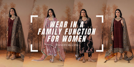 What to Wear in a Family Function for Women